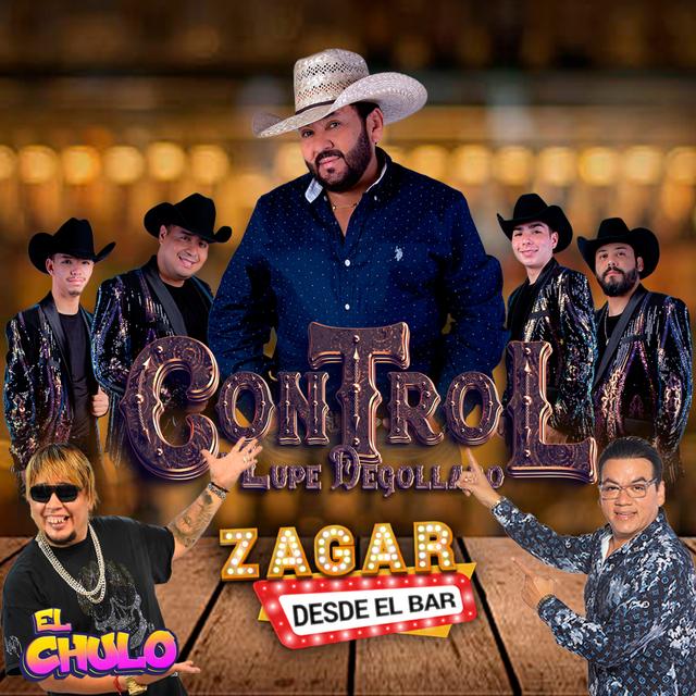 Zagar Desde el Bar con Grupo Control de Lupe Degollado y el Chulo - podcast episode cover