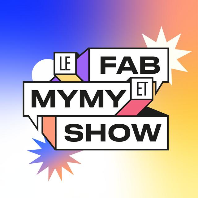 Et si on stérilisait tous les hommes à 45 ans ? #LeFab&MymyShow - podcast episode cover
