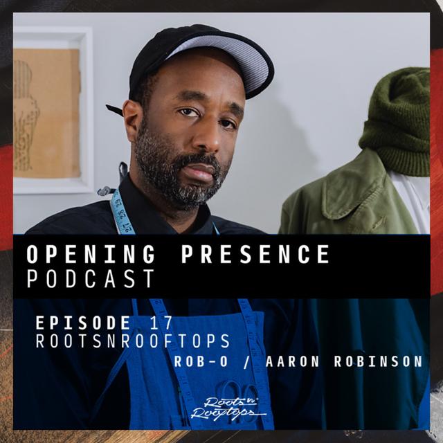 Ep. 17 Rob-O: Roots N Rooftops - podcast episode cover