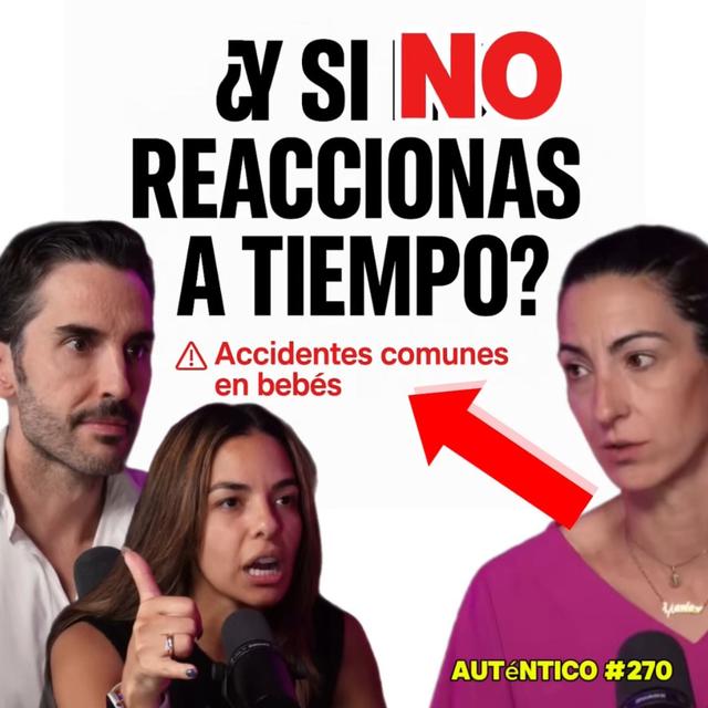 Accidentes comunes de bebés | Marta Rives | Auténtico #270 - podcast episode cover