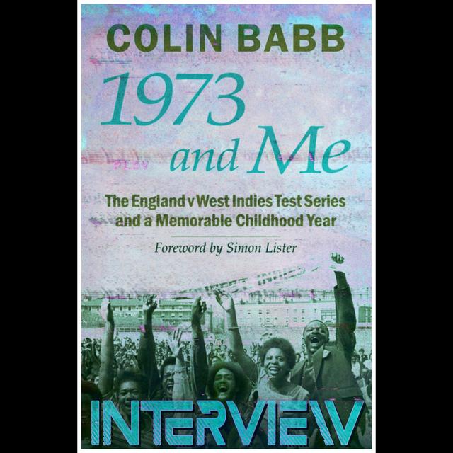 Colin Babb Interview: Author of 1973 and Me - podcast episode cover