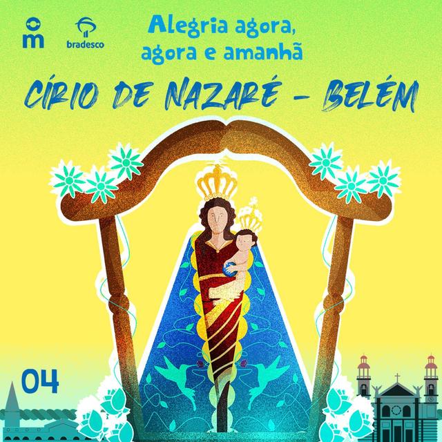 Alegria Agora, Agora e Amanhã - Círio de Nazaré em Belém - podcast episode cover