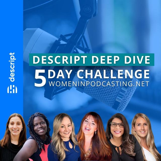 DAY 1 - Descript Deep Dive 5 Day Challenge - podcast episode cover