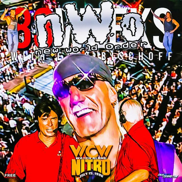 Episode 174: NITRO 07.15.96 WATCH ALONG - podcast episode cover