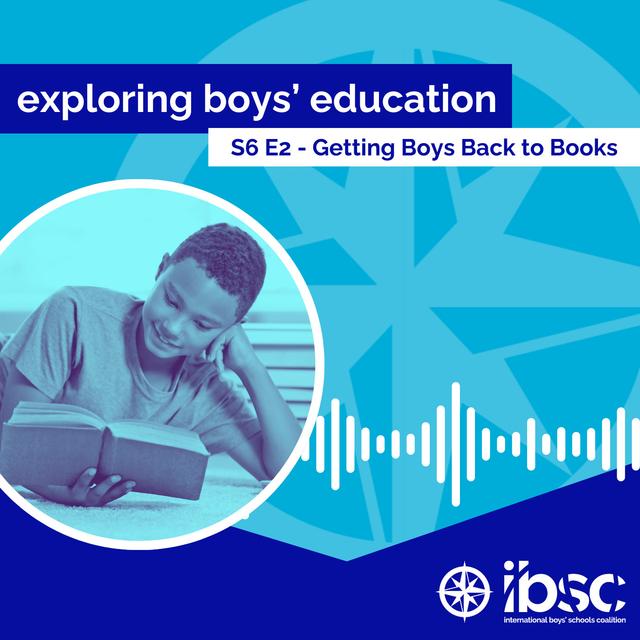 S6/Ep.02 - Getting Boys Back to Books - podcast episode cover