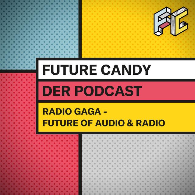 #53 Radio Gaga - Future of Audio & Radio - Matthias Pfaff, CDO REGIOCAST Gruppe - podcast episode cover