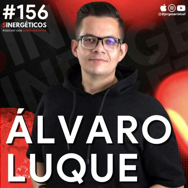 #156 Sinergéticos | El sobrepeso casi me mata | Álvaro Luque - podcast episode cover