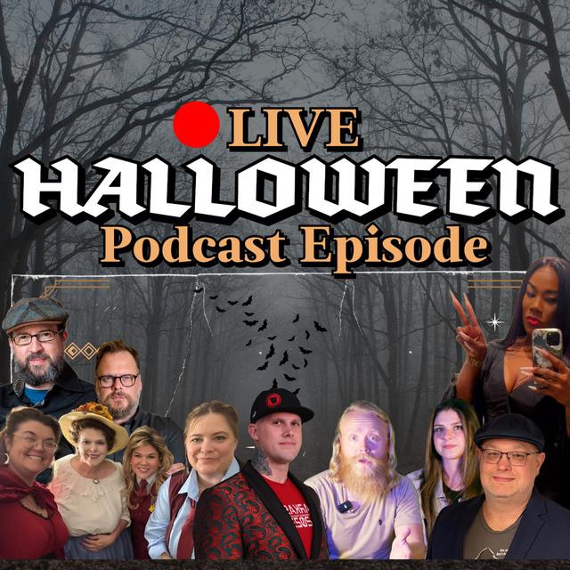 LIVE Halloween Podcast Episode 2024 - podcast episode cover