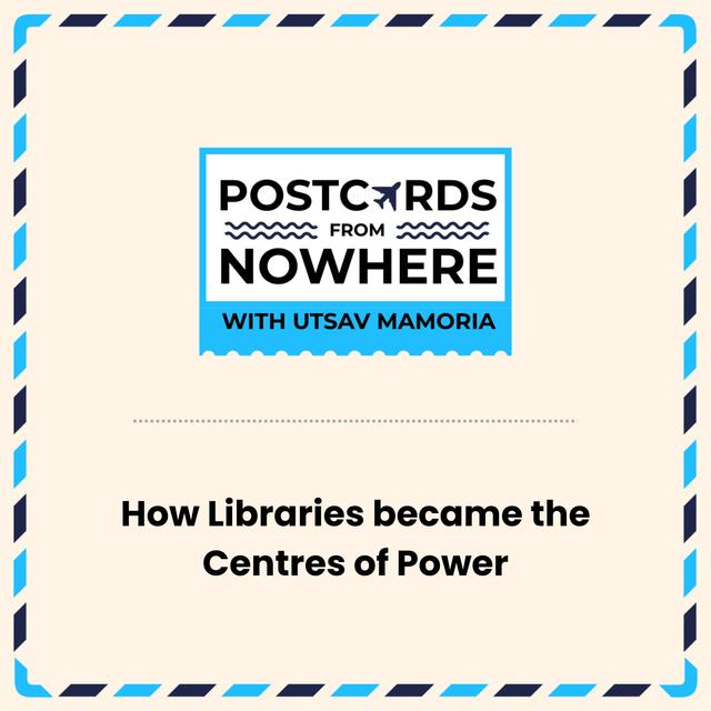 How Libraries became Centres of Power - podcast episode cover