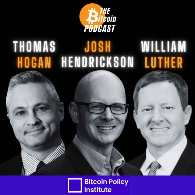 Three Economists, One Bitcoin Podcaster | BPI Economists / Professors Josh Hendrickson, Thomas Hogan & William Luther - podcast episode cover