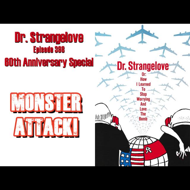 Dr. Strangelove | Episode 398 - podcast episode cover
