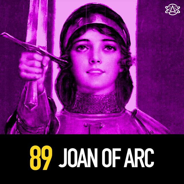 89 - Joan of Arc - podcast episode cover