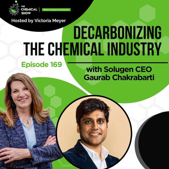 Decarbonizing the Chemical Industry with Solugen CEO Gaurab Chakrabarti - Ep 169 - podcast episode cover