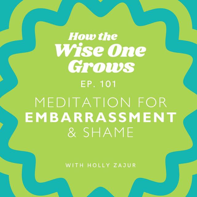 Embarrassment Eraser: Mindfulness Meditation for Overcoming Embarrassment and Shame (101) - podcast episode cover