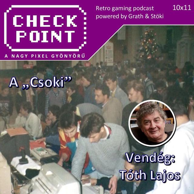 Checkpoint 10x11 - A Csokonai Művelődési Ház, azaz a "Csoki" - podcast episode cover