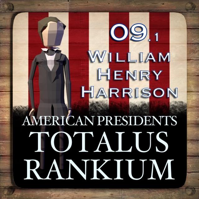 9.1 William H Harrison - podcast episode cover