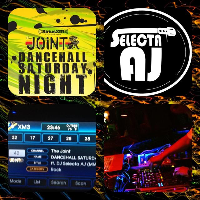 Selecta AJ live mix on The Joint - SiriusXM 42 Dancehall Saturday Night show - podcast episode cover