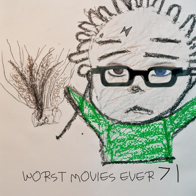 Worst Movies Ever - 71 - Harvey Putter and the Ridiculous Premise - podcast episode cover