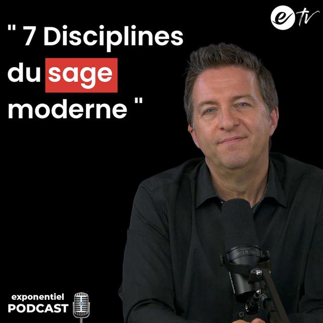 Ep 124: 7 Disciplines du sage moderne - podcast episode cover