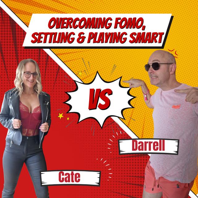 Swingers and Scarcity: Overcoming FOMO, Settling, and Playing Smart - podcast episode cover