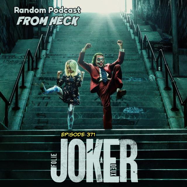Episode 371: Joker:  Folie à Deux, The Penguin, Snowpiercer (Finale), And More - podcast episode cover