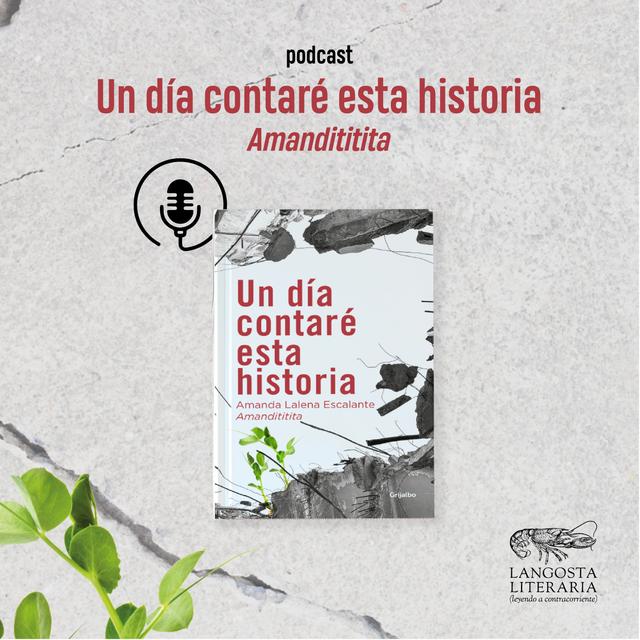 Un día contaré esta historia, Amandititita - podcast episode cover