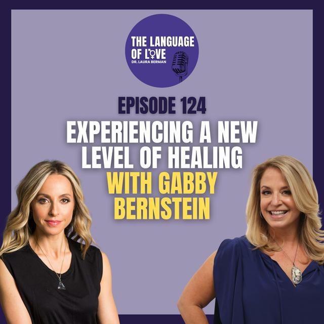 Experiencing a New Level of Healing with Gabby Bernstein - podcast episode cover