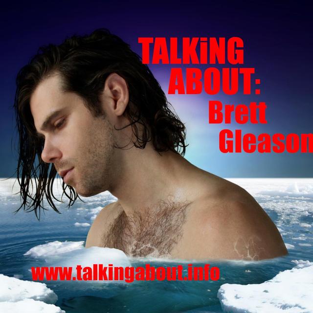 Talking About: Brett Gleason (2012) - podcast episode cover
