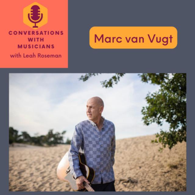 Marc van Vugt: guitarist and composer - podcast episode cover