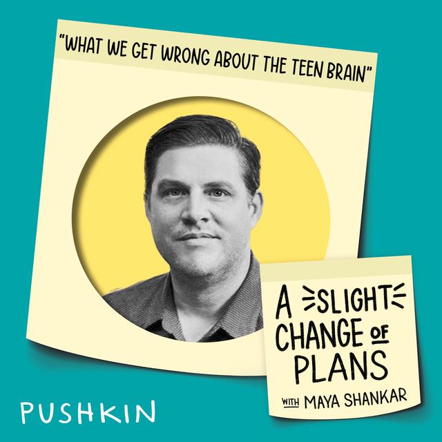 What We Get Wrong About The Teen Brain - podcast episode cover