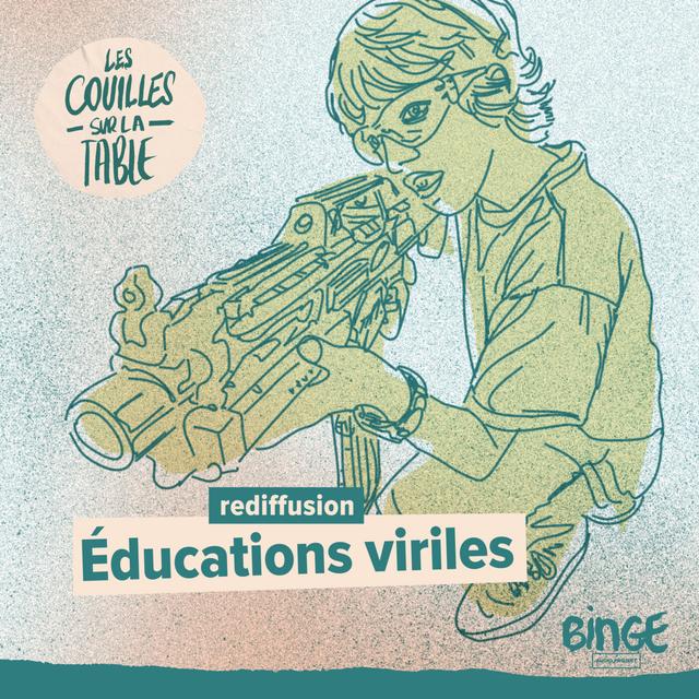 Éducations viriles - podcast episode cover