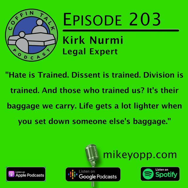 #203 - Legal Expert - Kirk Nurmi - podcast episode cover