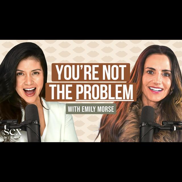 Why Your Sex Life Isn't as Good As It Could Be - podcast episode cover
