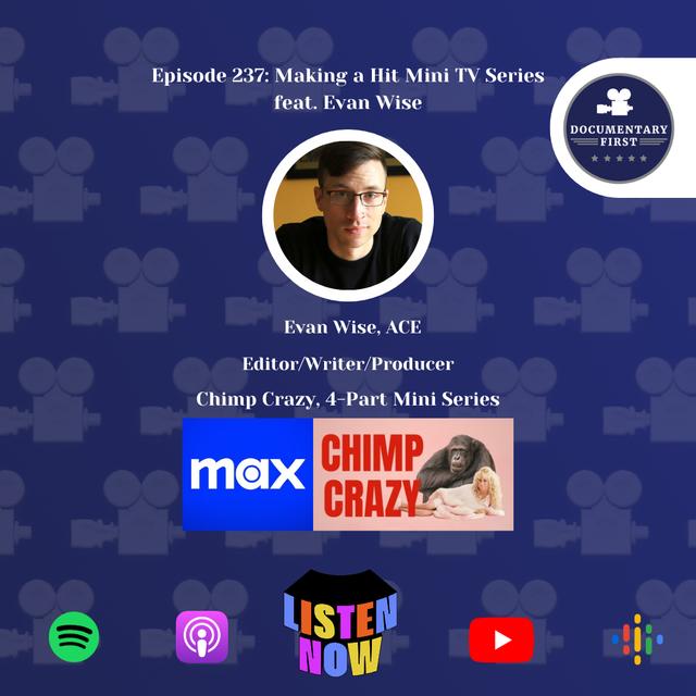 Episode 237 | Making a Hit Mini TV Series feat. Evan Wise - podcast episode cover