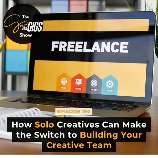 How Solo Creatives Can Make the Switch to Building Your Creative Team - podcast episode cover