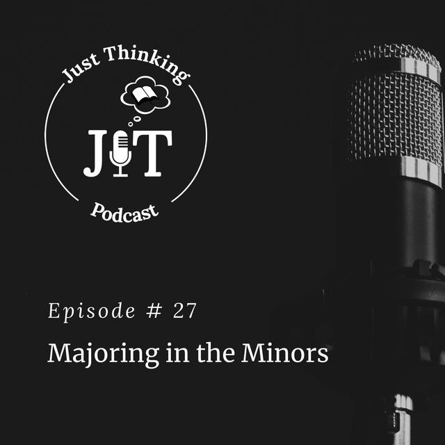 EP # 027 | Majoring in the Minors - podcast episode cover