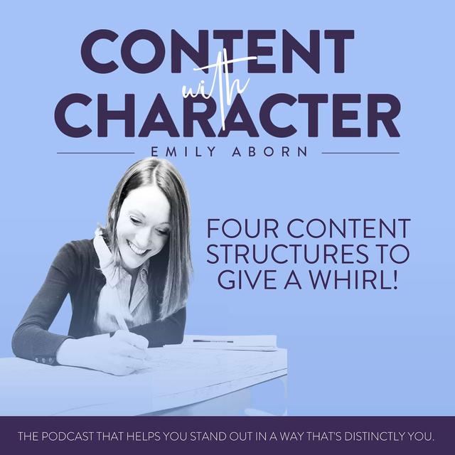 Plan Your Content with Ease: Four Content Structures to Give a Whirl! - podcast episode cover
