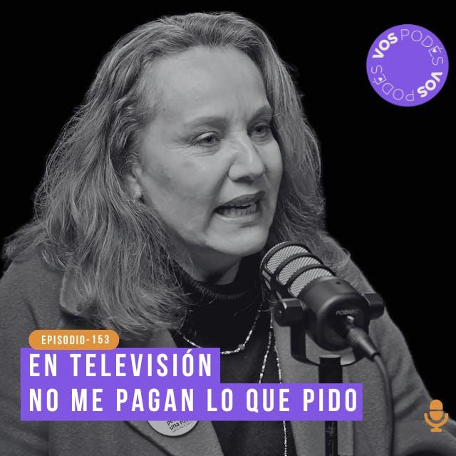 En televisión no me pagan lo que pido - invitada: Alejandra Borrero - podcast episode cover