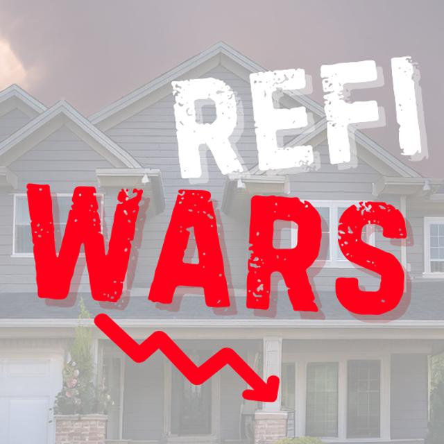 The Refi War IS COMING! | Ep. 464 - podcast episode cover