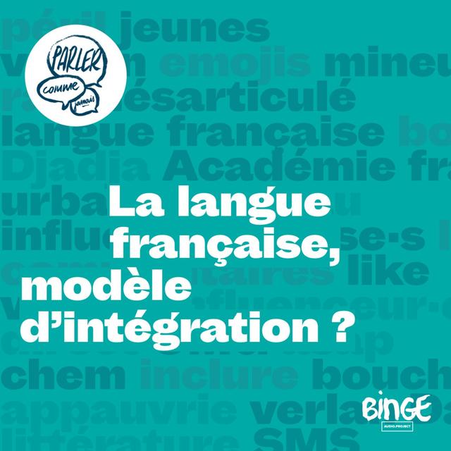La langue française, modèle d'intégration ? - podcast episode cover