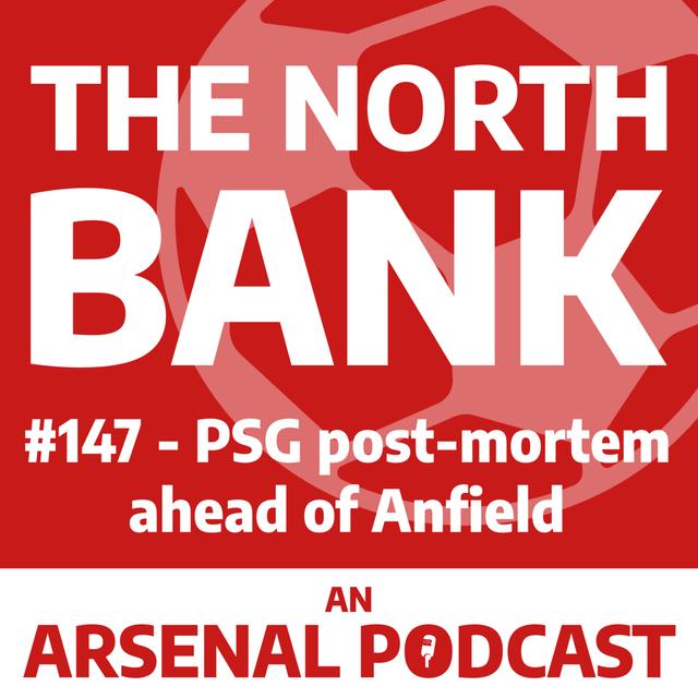 Ep. 147 - PSG post-mortem ahead of Anfield - podcast episode cover