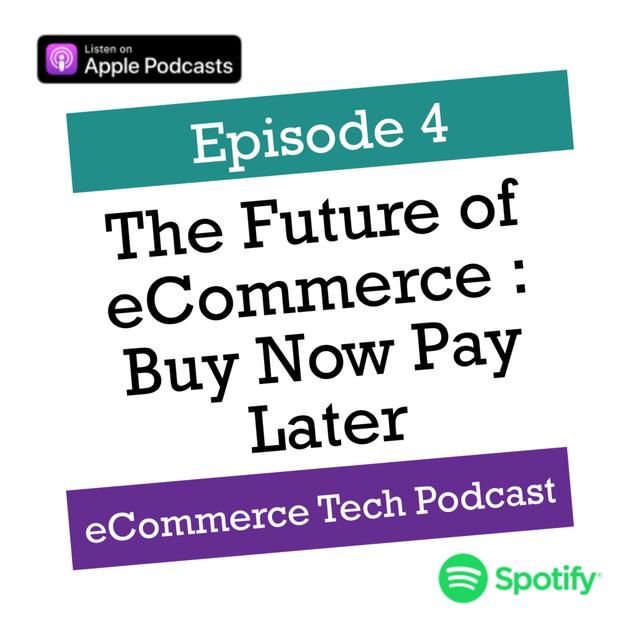 The Future of Buy Now Pay Later Tools for Ecommerce - podcast episode cover