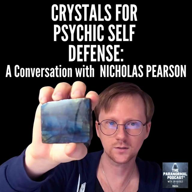 Crystals for Psychic Self Defense - The Paranormal Podcast 878 - podcast episode cover