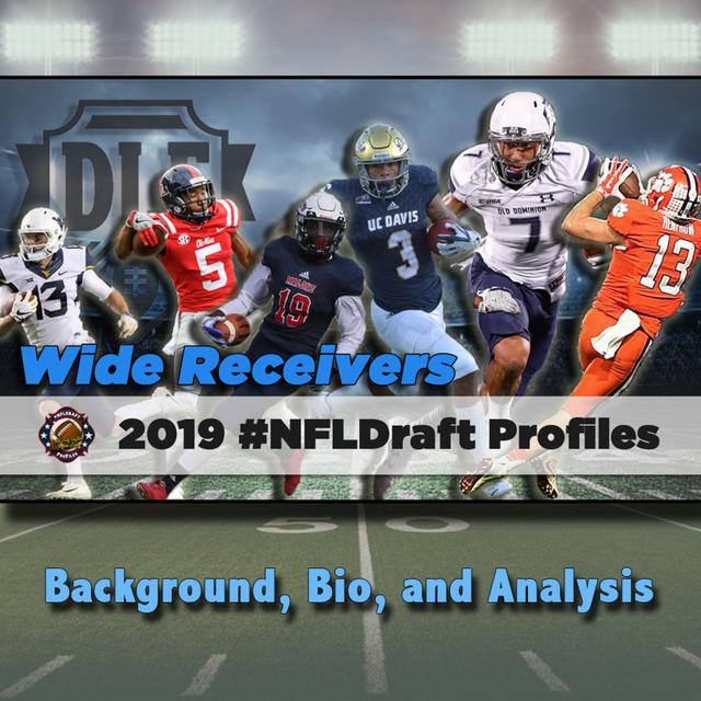 2019 NFL Draft Profiles: Wide Receivers - podcast episode cover