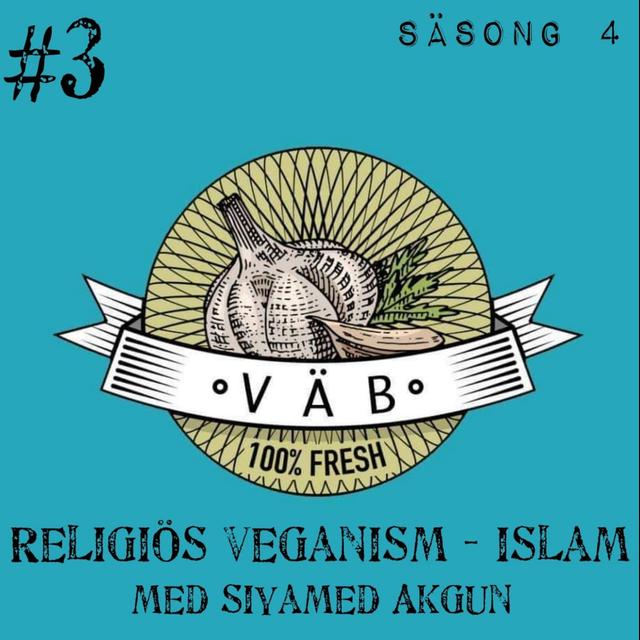 Religiös Veganism - Islam med Siyamed Akgun - podcast episode cover