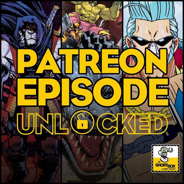 (Patreon Episode Unlocked) Comic News Recap with Drew: Battle Beast Returns, Godzilla vs Marvel, and One Piece Lookalikes - podcast episode cover
