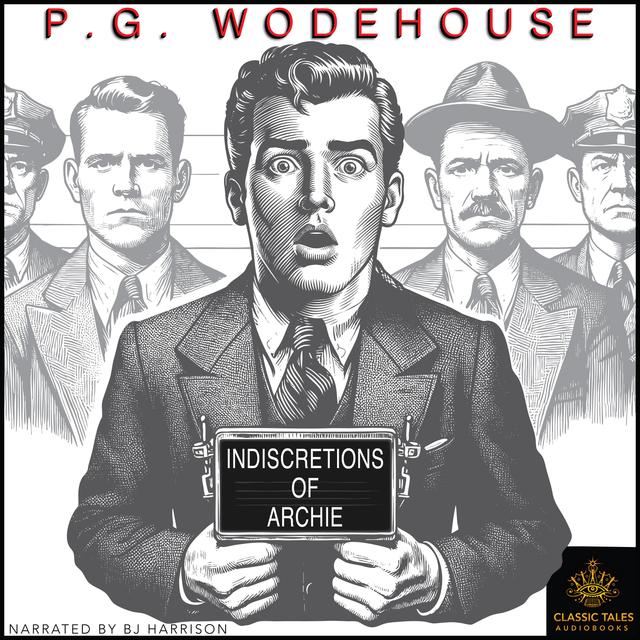 Ep. 1033, Indiscretions of Archie, Part 2 of 8, by P.G. Wodehouse - podcast episode cover