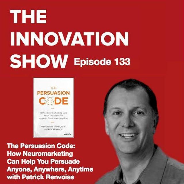 EP 133: The Persuasion Code with Patrick Renvoisé - podcast episode cover