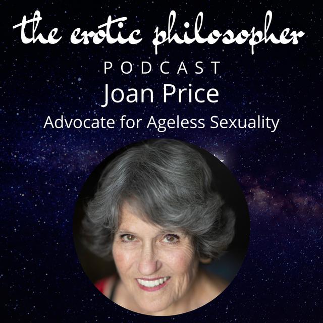 Getting It On  When You're Getting On - With Joan Price - podcast episode cover