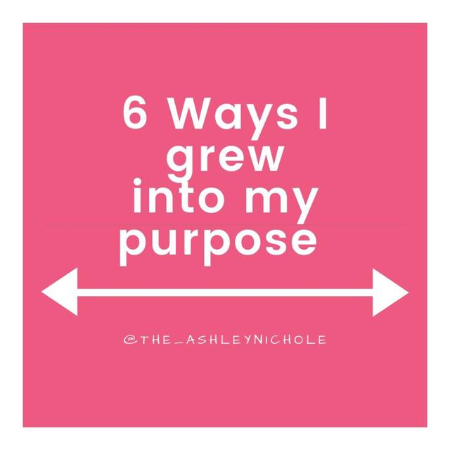 6 Ways I Grew into My Purpose - podcast episode cover